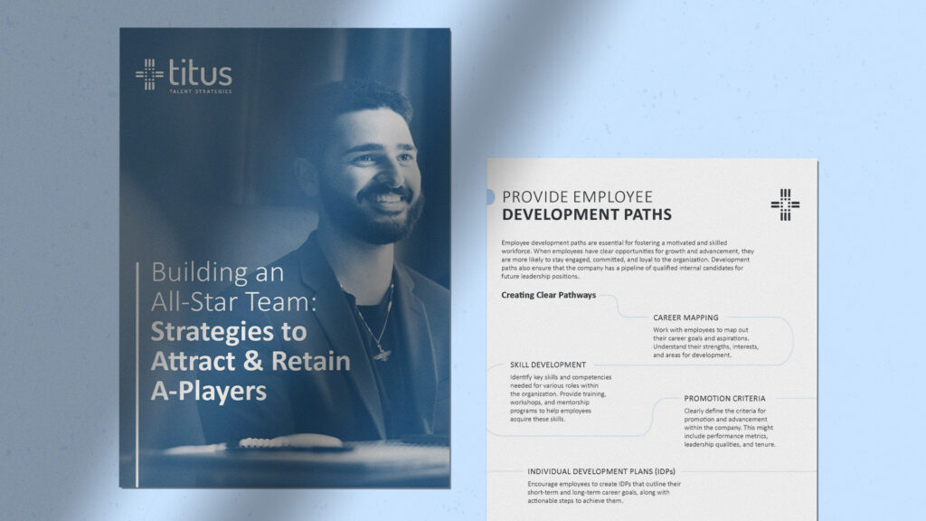 Strategies to Attract & Retain A-Players guide